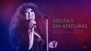 Amanda Miguel  Solita Y Sin Ataduras En Vivo Desde El Auditorio Nacional 2018 [upl. by Magna882]