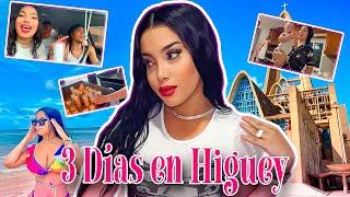 3 DÍAS EN HIGUEY CON LITZY BERLINA  TRABAJO Y DIVERSIÓN  INCREÍBLE VLOG [upl. by Otreblon]