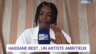 Hassane Best ce jeune artiste Guinéen qui veut faire bouger le monde [upl. by Joslyn]