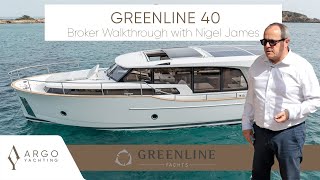 NEW Greenline 40 Full Broker Walkthrough with Nigel James [upl. by Nema]