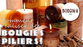 Comment réaliser des BOUGIES PILIERS  Bougiesinfo [upl. by Buckden]