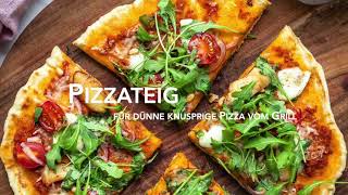 Pizzateig für dünne knusprige Pizza vom Grill  Rezept [upl. by Odravde783]