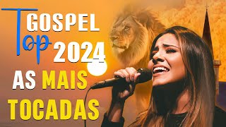 100 MUSICAS GOSPEL MAIS TOCADAS EM 2024 Gabriela Rocha Isaías SaadFernandinho Nívea Soares [upl. by Attenra513]