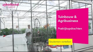 Tuinbouw amp Agribusiness  Praktijkopdrachten [upl. by Anreval]