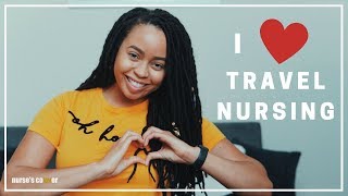 5 Things I Love About Travel Nursing [upl. by Cence]