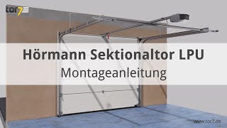 Montage eines Hörmann Garagentores  Sektionaltores LPU 42 [upl. by Girhiny683]