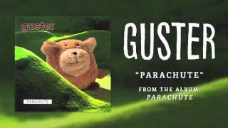 Guster  Parachute Best Quality [upl. by Gundry]