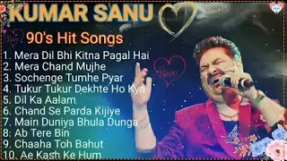 Kumar Sanu Hit Songs 💖 Best Of Kumar Sanu  Kumar Sanu Top 10 Hit 💚 Bollywood Romantic Songs [upl. by Aisatsan157]