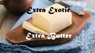 Exotic Butters Remix with EXTRA BUTTER [upl. by Kcirnek622]