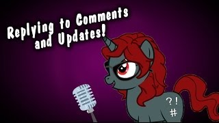 Replying to Comments and Updates [upl. by Yxel]