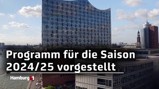 Elbphilharmonie Programm für die Saison 202425 vorgestellt [upl. by Remled]