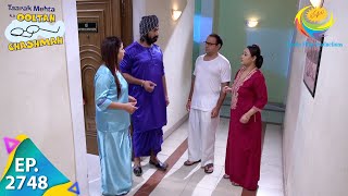 Taarak Mehta Ka Ooltah Chashmah  Episode 2748  Full Episode [upl. by Nonregla]