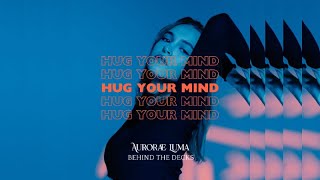 Aurorae Luma  Hug Your Mind Dub Techno mix [upl. by Rima]