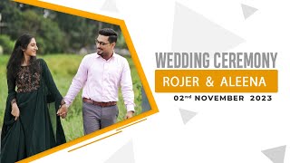 Rojer amp Aleena  Wedding Ceremony  02nd Nov 2023  LIVE [upl. by Yztim]