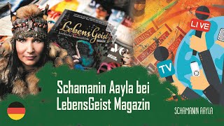 Schamanin Aayla bei LebensGeist Magazin [upl. by Llenram]