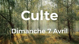 Culte du 7 Avril 2023 [upl. by Sanger411]