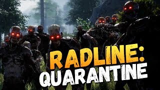 RadLINE Quarantine  НОВОЕ ВЫЖИВАНИЕ В МИРЕ ЗОМБИ [upl. by Arehahs]