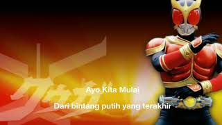 opening kamen rider Kuuga lyrics bahasa indonesia [upl. by Yelahs]