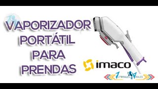 Cómo utilizar el vaporizador de prendas portátil IMACO [upl. by Rogovy]