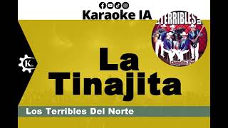 Los Terribles Del Norte  La Tinajita  Karaoke [upl. by Ermin]