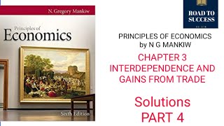 PRINCIPLES OF ECONOMICS by MANKIW  CHAPTER 3  INTERDEPENDENCE AND GAINS FROM TRADE  SOLUTIONS P4 [upl. by Eeresed]