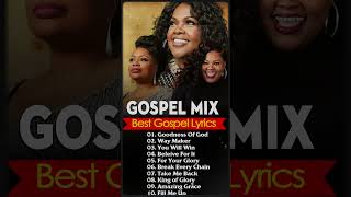 2 Hours Best Gospel Music of All Time GOODNESS OF GOD CeCe Winans  Tasha Cobbs  Jekalyn Carr [upl. by Lemmueu]