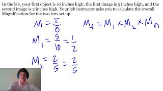 MCAT Question of the Day Calculating Overall Magnification [upl. by Seuqcaj]