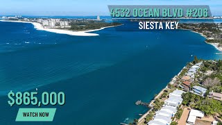 4532 Ocean Blvd Apt 206  Siesta Key Ocean Front Town House [upl. by Hgieleak]