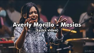 Averly Morillo  Mesias Lyrics video [upl. by Giesser]