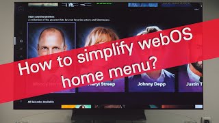 How to simplify webOS 23 version 8 home menu [upl. by Orrin]