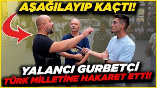 YALANCI GURBETÇİ TÜRK MİLLETİNE HAKARET ETTİ  Sokak Röportajları [upl. by Ymerrej]