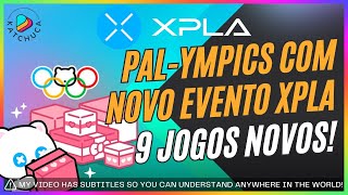 PALympics da XPLA super Evento de Ambassador e Novos Jogos da XPLA [upl. by Pena]