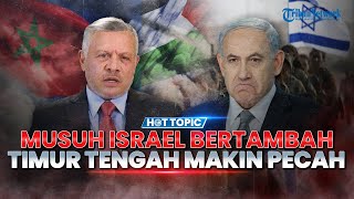 🔴Musuh Israel Kian Bertambah Maroko hingga Yordania Kecam Tindakan Zionis di Jalur Gaza [upl. by Atekal700]