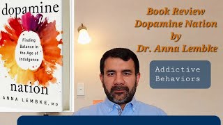 Dopamine Nation by Dr Anna Lembke  Book Review UrduHindi Dr Faisal Rashid  Psychiatrist [upl. by Ardnahc372]