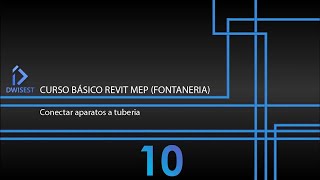 Revit MEP 2019 Fontaneria Conectar aparatos a tuberia  Tutorial básico 10 [upl. by Victorie]