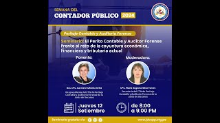 Seminario El Perito Contable y Auditor Forense frente al reto de la coyuntura actual [upl. by Jerome]