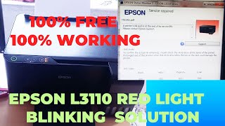 Epson L3110 Red Light Blinking Problem ll 100 Free Solution ll Ink Pad Service Required [upl. by Fritzsche]