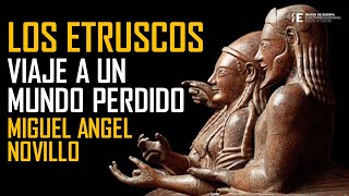 Los Etruscos realidad y misterio de una civilización fascinante Miguel Angel Novillo [upl. by Norman]