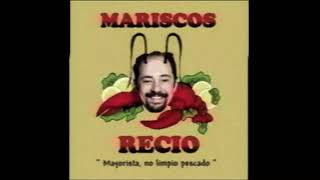 Canción de Mariscos Recio [upl. by Vittoria]