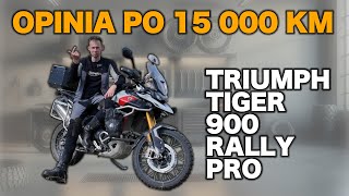 Triumph Tiger 900 Rally Pro 2024 Test Długodystansowy po 15 000 km [upl. by Nedaj]