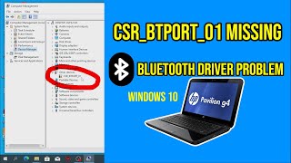 CSRBTPORT01 NOT WORKING WITH 10  HP Laptop  How to Fix [upl. by Anitrak]