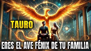 TAURO 🔮ERES EL AVE FÉNIX DE TU FAMILIA SERÁS INALCANZABLE Y TU VIDA SE RENOVARÁ POR COMPLETO🔥🪽🦅🪷✨ [upl. by Jordanson]