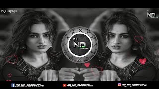 Teri Mohabbat Meri Jawani Dj Song Tapori Mix DJ Naman X Dj ND PRODUCTion [upl. by Tanner]