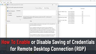 How to Enable or Disable Saving of Credentials for Remote Desktop Connection RDP in Windows 1011 [upl. by Ahcilef]