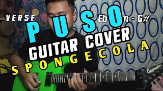 Spongecola  Puso Guitar Playthrough Cover WITH Chords [upl. by Lorimer]