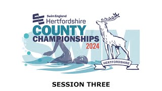 Swim England Hertfordshire County Championships 2024  Session Three [upl. by Ardnuas]