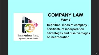 company law part I  english  defn kinds of company  advantage amp disadvantage of incorporation [upl. by Baerl]