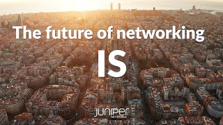 Juniper Networks  Experience the Network of the Future Now [upl. by German]