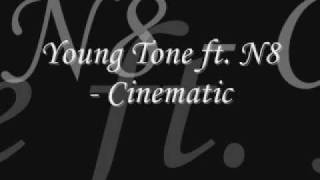 Young Tone ft N8  Cinematic [upl. by Atsylak]