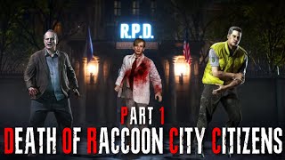 How Each Raccoon City Citizen Died in Resident Evil  Part 1 [upl. by Herodias294]